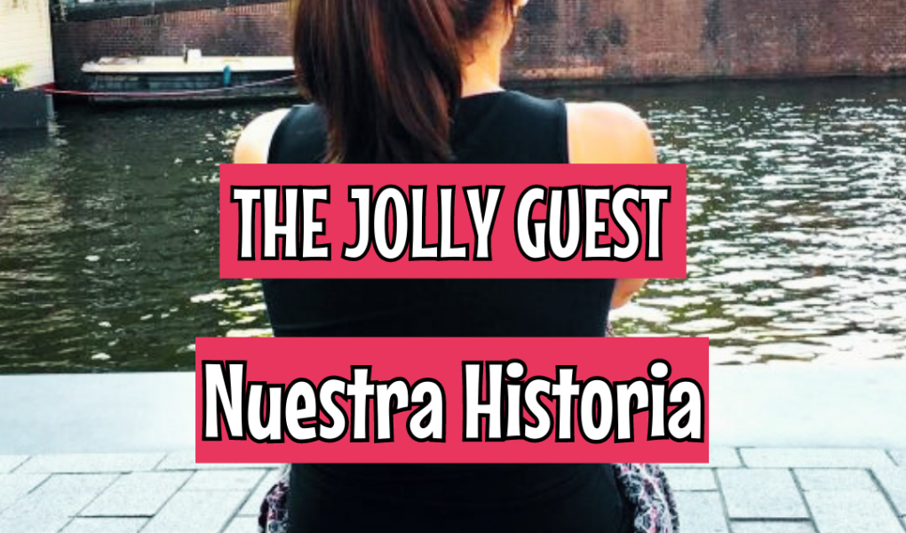 Nuestra historia The Jolly Guest